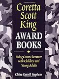 Image de Coretta Scott King Award Books: Using Great Literature with Children and Young Adults