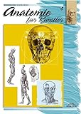  Sammlung Leonardo, Bd.4, Anatomie für Künstler (Sammlung Leonardo / Malen macht Freude)