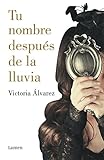  Tu nombre después de la lluvia (Dreaming Spires 1)