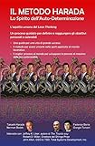 Image de Il metodo Harada. Lo spirito dell'auto-determinazione. Ediz. multilingue