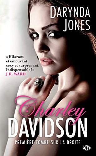 Première tombe sur la droite: Charley Davidson, T1 Première tombe sur la droite: Charley Davidson, T1