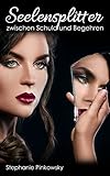 Image de Seelensplitter: Zwischen Schuld und Begehren
