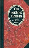  Der 100jährige Kalender Von Abt Dr. Mauritius Knauer