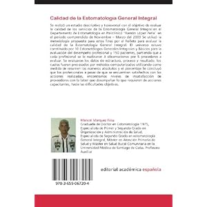 Calidad de la Estomatología General Integral: Estudio Descriptivo en la Evaluación de la Calidad de los Servicios de Estomatología