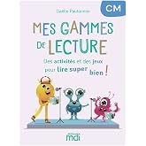Mes gammes de lecture CM