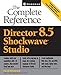 Director(R) 8.5 Shockwave(R) Studio: The Complete Reference (Complete Reference Series) by