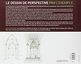 Image de Le dessin de perspective par l'exemple: Pour les artistes, les architectes, les designers et les graphistes