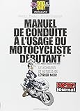 Manuel de conduite à l'usage du motocycliste débutant