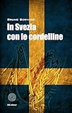 Image de In Svezia con le cordelline