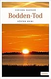 'Bodden-Tod: Küsten Krimi' von Corinna Kastner