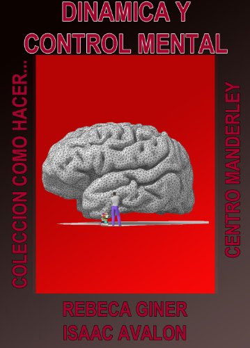 Download DINÁMICA Y CONTROL MENTAL (COMO HACER... nº 5) Download DINÁMICA Y CONTROL MENTAL (COMO HACER... nº 5)