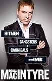 Image de Hitmen, Gangsters, Cannibals and Me