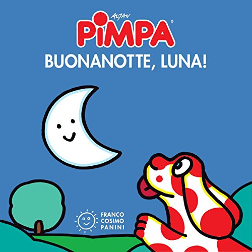 Pimpa buonanotte, luna! (I Mini Cubetti)