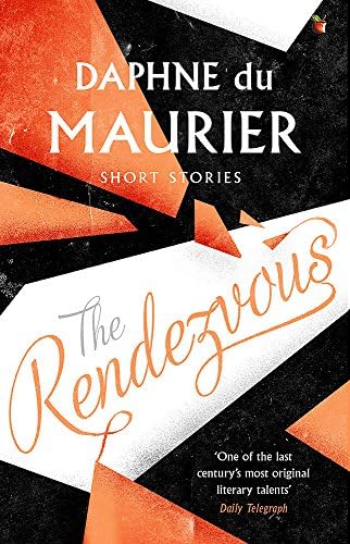 The Rendezvous And Other Stories (Virago Modern Classics Book 130)