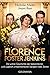 Florence Foster Jenkins: Die wahre Geschichte der bekanntesten und zugleich untalentiertesten Sängerin aller Zeiten by Nicholas Martin, Jasper Rees