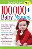 Image de 100,000+ Baby Names: The Most Complete, Fascinating, and Helpful Name Book You Can Find (English Edition)