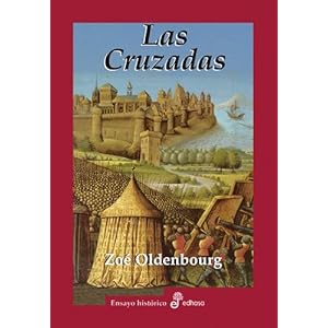 LAS CRUZADAS (Ensayo histórico)