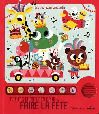 Editions Milan petites comptines pour faire la fête