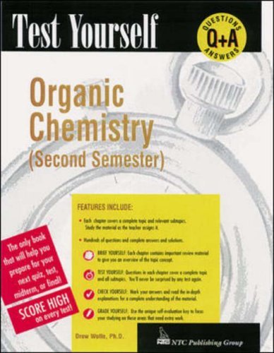 Organic Chemistry (Test Yourself) by Drew H. Wolfe (1996-09-01)