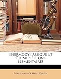 Image de Thermodynamique Et Chimie: Lecons Elementaires