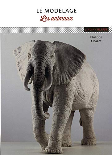 Télécharger Le modelage : Les animaux Livre PDF Gratuit