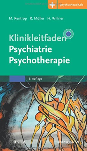 Download Klinikleitfaden Psychiatrie Psychotherapie: Mit Zugang zur Medizinwelt Download Klinikleitfaden Psychiatrie Psychotherapie: Mit Zugang zur Medizinwelt
