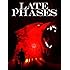 Late Phases