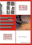 Détails de mode à la loupe : Tome 2, Poches, édition bilingue français-anglais