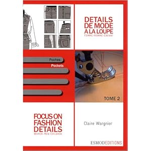 Détails de mode à la loupe : Tome 2, Poches, édition bilingue français-anglais Livre en Ligne Détails de mode à la loupe : Tome 2, Poches, édition bilingue français-anglais Livre en Ligne - Telecharger Ebook