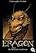 Die Weisheit des Feuers: Eragon 3 (Eragon - Die Einzelbände, Band 3) by
