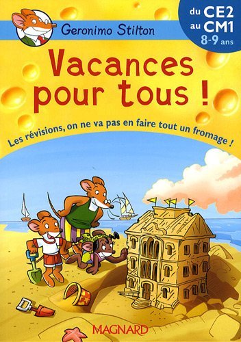 Download Vacances pour tous ! du CE2 au CM1 by Geronimo Stilton (2009-04-01) Download Vacances pour tous ! du CE2 au CM1 by Geronimo Stilton (2009-04-01)