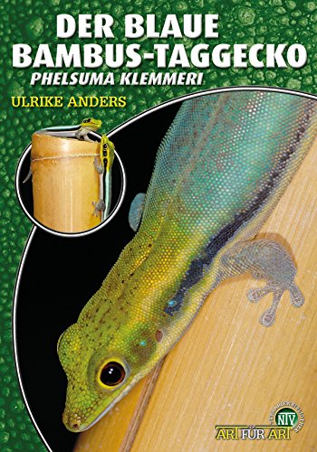 Download Der Blaue Bambus Taggecko: Phelsuma Klemmeri (Art für Art) Download Der Blaue Bambus Taggecko: Phelsuma Klemmeri (Art für Art)