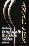 Anal-Sex: So begeistern Sie ihre Frau für Anal-Sex by
