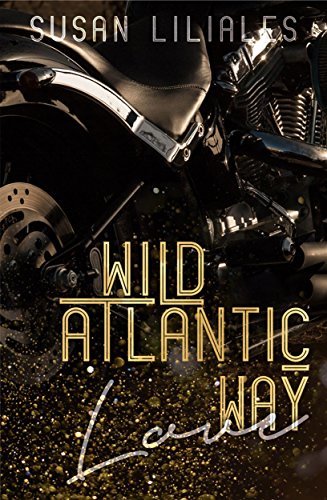 Wild Atlantic Way – Love von [Liliales, Susan]