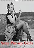  Sexy Pin-up Girls in schwarz-weiß (Wandkalender 2019 DIN A3 hoch): Kesse Pin-up-Girls im Stil der 40er- und 50er Jahre (Monatskalender, 14 Seiten ) (CALVENDO Menschen)