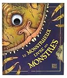 Le monstrueux livre des monstres