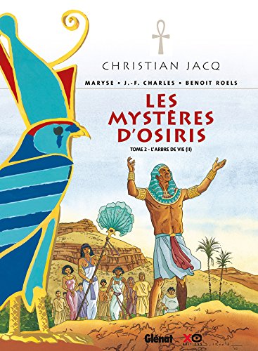 Télécharger Les Mystères d'Osiris - Tome 02: L'arbre de vie (II) Livre PDF Gratuit