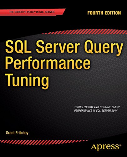 SQL Server Query Performance Tuning by Grant Fritchey (17-Sep-2014) Paperback
