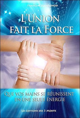 Union fait la force Union fait la force
