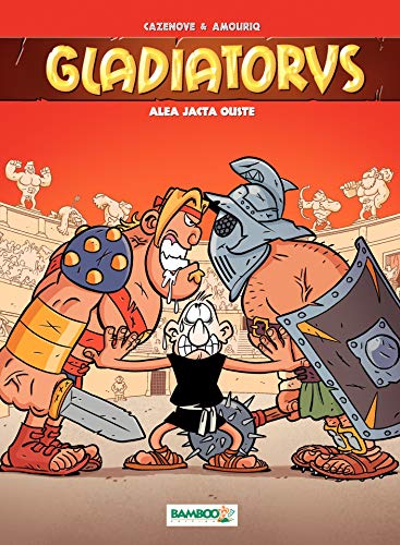 Gladiatorus: Alea jacta ouste Gladiatorus: Alea jacta ouste