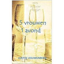 5 vrouwen, 1 avond (Een nieuw begin)