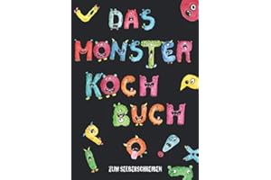 Das MONSTER KOCHBUCH zum Selberschreiben: Rezeptbuch für Kinder. Lieblingsrezepte ins leere Kochbuch selbst schreiben. 120 Rezeptvorlagen mit Register. A4