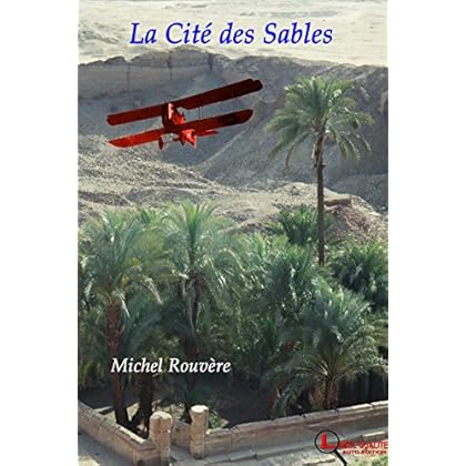 La Cité des Sables La Cité des Sables