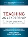 Produktbild Teaching As Leadership: The Highly Effective Teacher's Guide to Closing the Achievement Gap