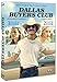 Dallas Buyers Club  (Oscar® 2014 du meilleur acteur)