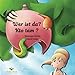Wer ist da? - Kto tam? Kinderbuch Deutsch- Polnisch (zweisprachig/dwujezyczny) (Bilingual children's picture books, Band 20)