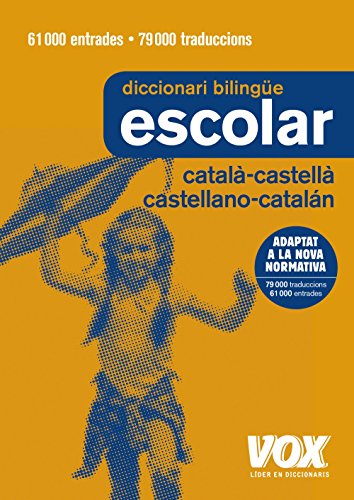 Diccionari Escolar CatalàCastellà / CastellanoCatalán (VoxLengua CatalanaDiccionarios Escolares)