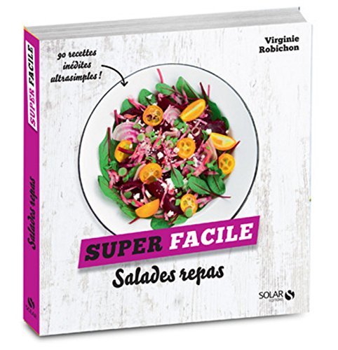 Super facile : Salades repas