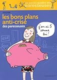 Les Bons Plans anti-crise des paresseuses