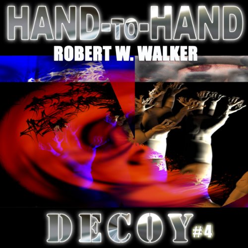 Download Hand-to-Hand: Decoy, Book 4